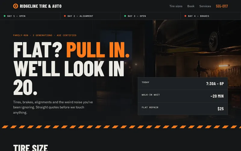 Ridgeline Tire & Auto sample homepage: the headline “Flat? Pull in. We’ll look in 20.” on a dark background, with today’s hours, walk-in wait and flat-repair price.