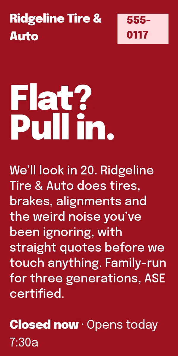 Ridgeline Tire & Auto sample site on a phone: “Flat? Pull in.” in big white letters on deep red, with the 555-0117 call button and a line on tires, brakes and straight quotes.